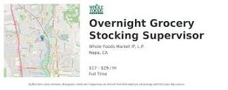 Whole Foods Market Ip Overnight Grocery Stocking Supervisor Job Napa