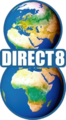 Premier logo de Direct 8 du 31 mars 2005 au 16 décembre 2006.