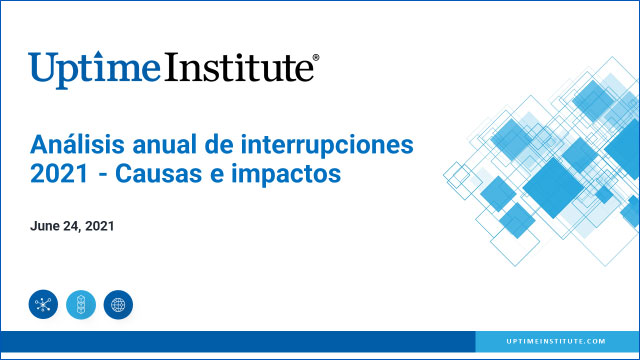Seminario web: Análisis anual de interrupciones 2021 - Causas e impactos