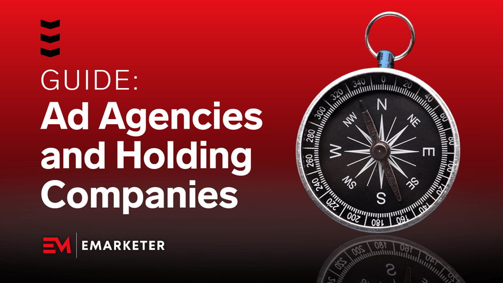 guide to ad agencies and holding companies