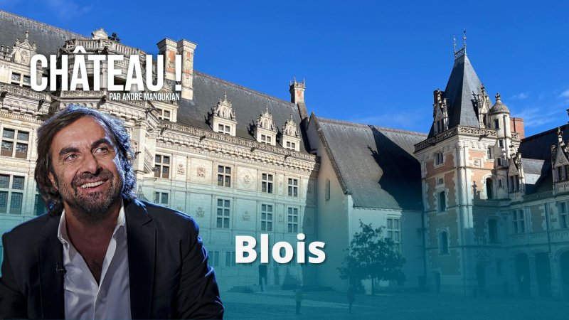 Découvrez le château de Blois - vidéo undefined - france.tv