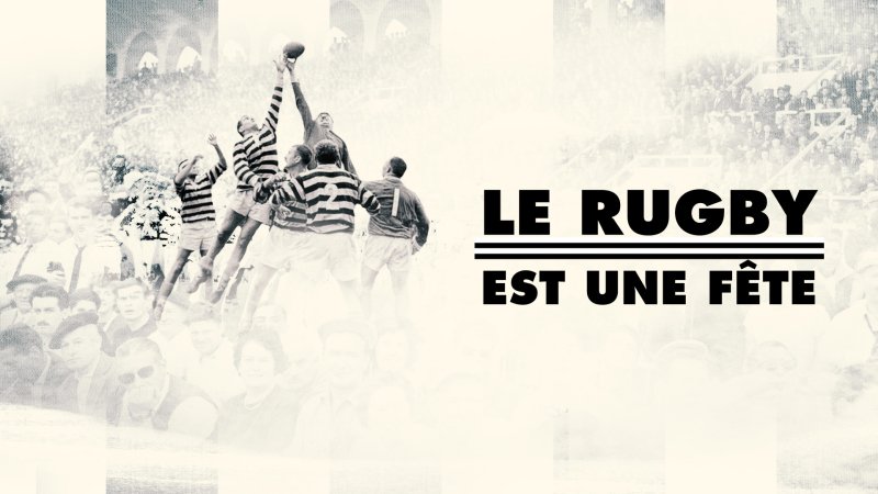 Le rugby est une fête - vidéo undefined - france.tv