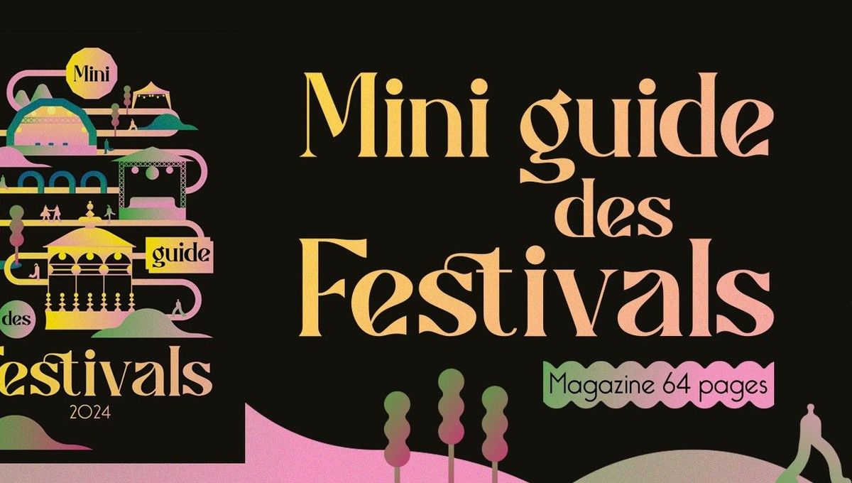 Le Mini Guide des festival est un magazine gratuit pour s'informer sur les festivals dans la région