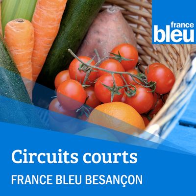Circuits courts France Bleu Besançon