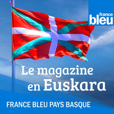 Le magazine en basque : Euskal Magazina