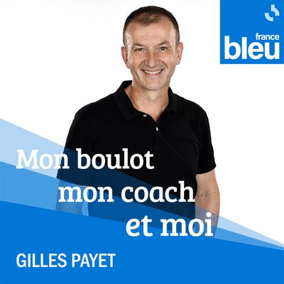 Gilles Payet auteur et narrateur de la série France Bleu "Mon boulot, mon coach et moi".