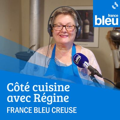 France Bleu Creuse Côté Cuisine avec Régine