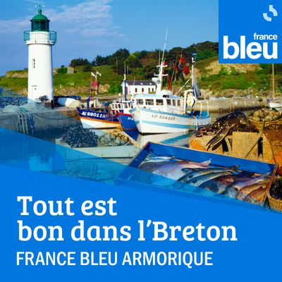 Tout est bon dans l'Breton - France Bleu Armorique