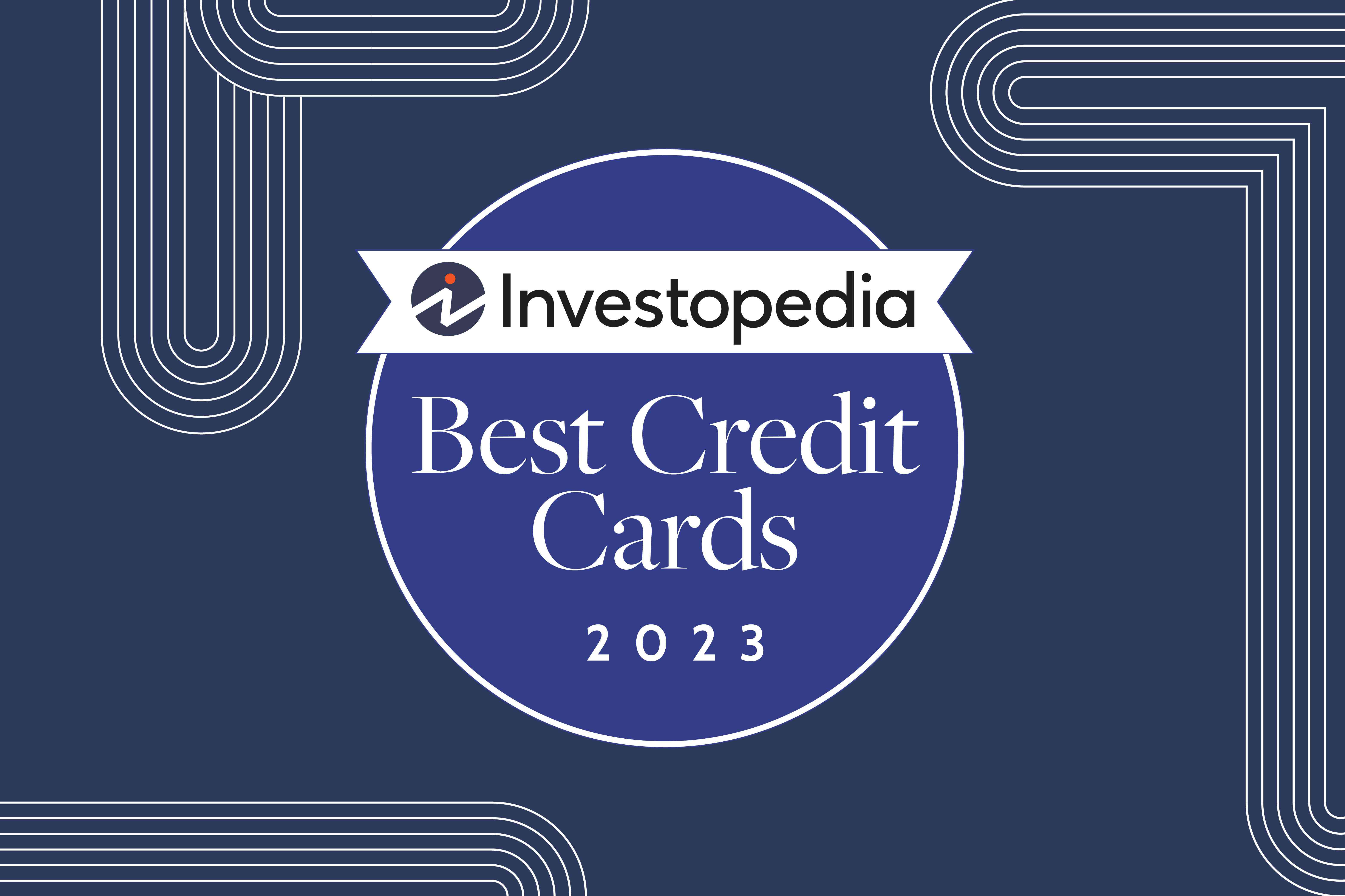 Investopedia Best Credit Cards 2023