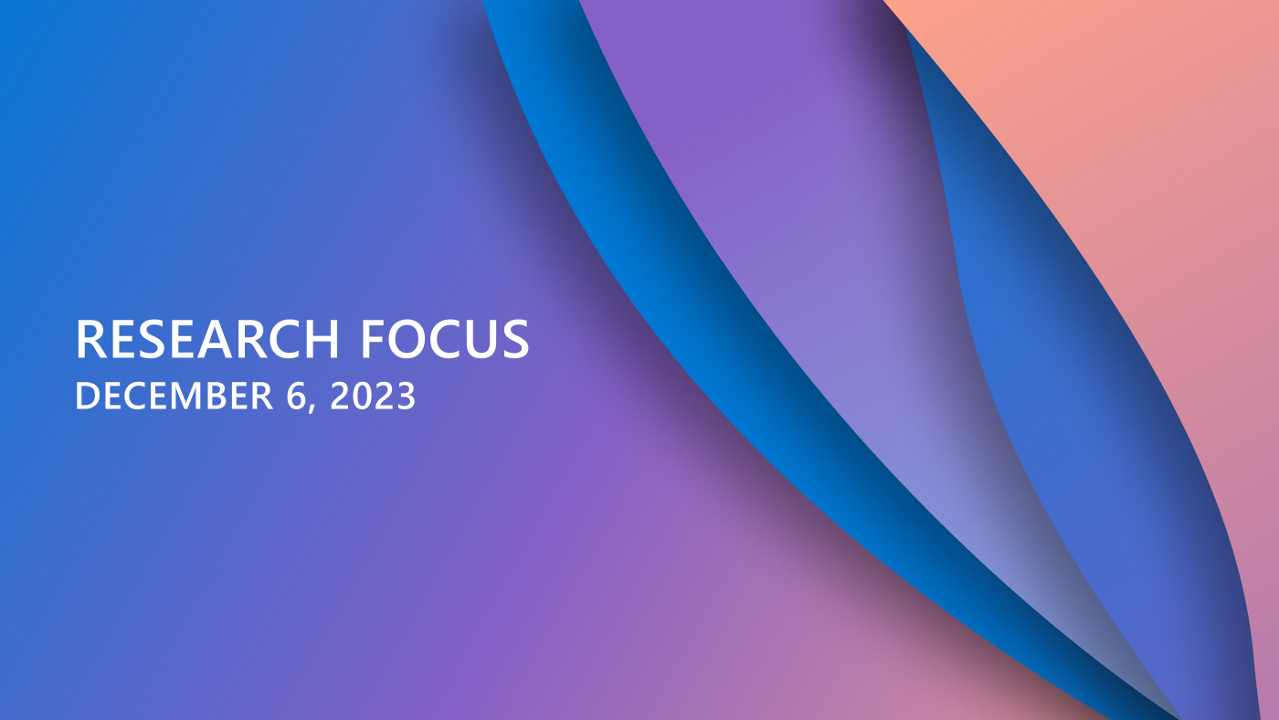 Research Focus Edition 30 December 6, 2023