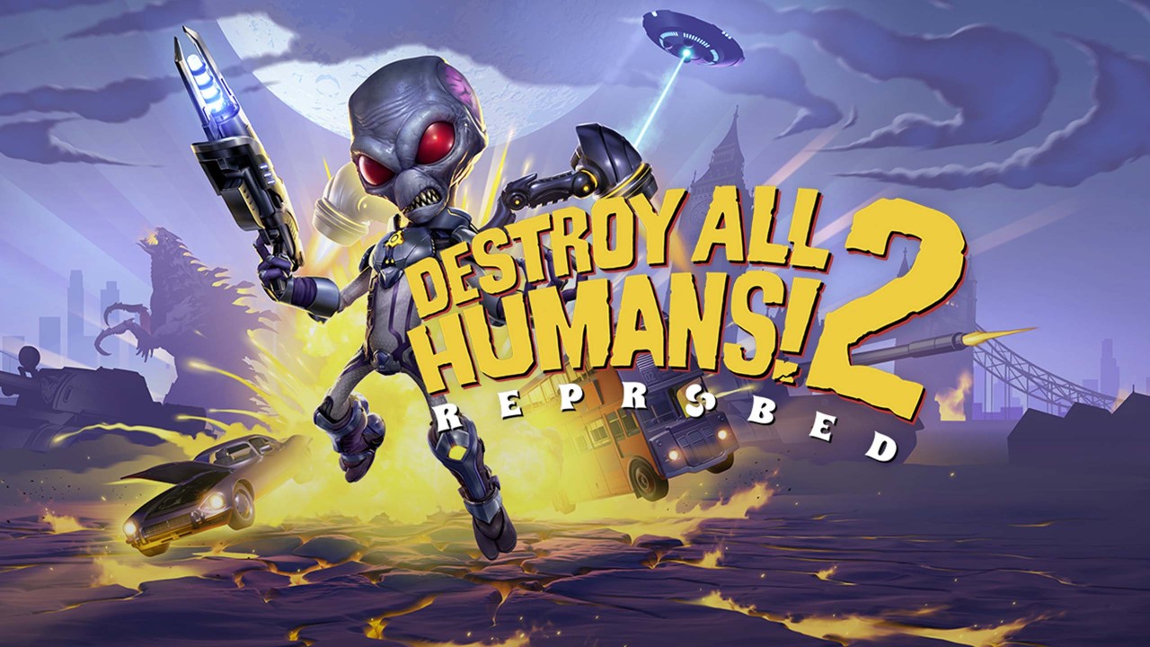 Destroy All Humans! 2 — Reprobed