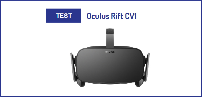 test oculus rift cv1 avis prix acheter installation configuration casque vr