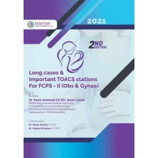 Long Cases & Important TOACS Stations for FCPS-II (Obs & Gynae) - Nishtar Publications