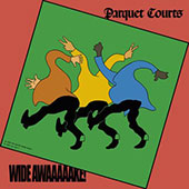Parquet Courts - Wide Awake! album cover