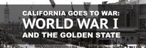 California World War 1 Exhibit Button