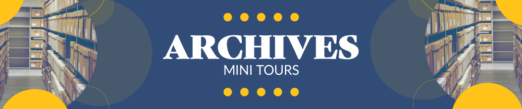 Archives Mini Tours