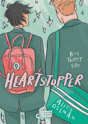 Icon image Heartstopper Volume 1 (deutsche Ausgabe): Boy trifft Boy - Das E-Book zum Netflix Serien-Hit - Entdecke die schönste Liebesgeschichte des Jahres - ausgezeichnet mit dem Lesekompass 2023