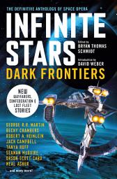 Icon image Infinite Stars: Dark Frontiers: The Definitive Anthology of Space Opera