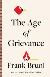 የአዶ ምስል The Age of Grievance