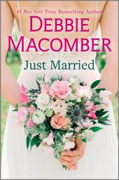 Icon image Just Married: A Heartfelt Romance Novel