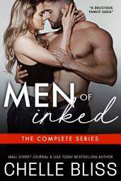 Icon image Men of Inked: The Complete Series: Family Saga Romance Series