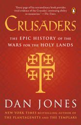 Icon image Crusaders: The Epic History of the Wars for the Holy Lands