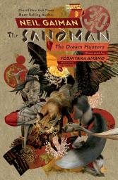 Icon image Sandman: Dream Hunters 30th Anniversary Edition (Prose Version)