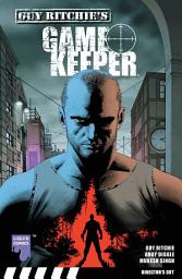 Icon image Guy Ritchie's Gamekeeper Graphic Novel