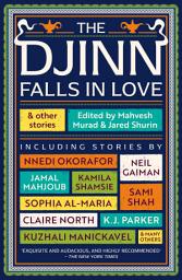 Icon image The Djinn Falls in Love and Other Stories