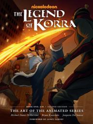 Icon image The Legend of Korra: The Art of the Animated Series--Book One: Air (Second Edition)