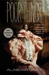 Icon image Poor Things: A Novel