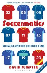 Icon image Soccermatics: Mathematical Adventures in the Beautiful Game