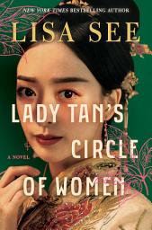 Icon image Lady Tan's Circle of Women: A Novel