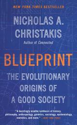 Icon image Blueprint: The Evolutionary Origins of a Good Society