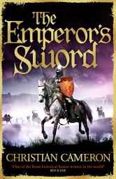 Symbolbild für The Emperor's Sword: Out now, the brand new adventure in the Chivalry series!