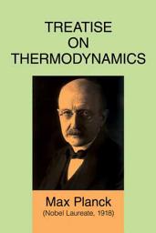 Icon image Treatise on Thermodynamics