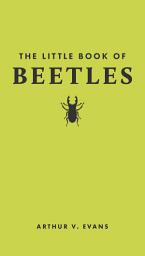 Icon image The Little Book of Beetles
