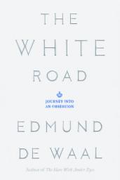 Icon image The White Road: Journey into an Obsession