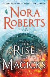 Icon image The Rise of Magicks: Chronicles of The One, Book 3