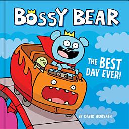Відарыс значка "Bossy Bear: The Best Day Ever!"