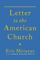 Icon image Letter to the American Church