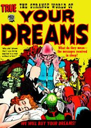 Icon image The Strange World of Your Dreams: PRE CODE Horror Comics Special Collection