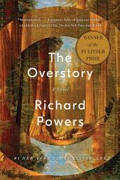 Icon image The Overstory: A Novel