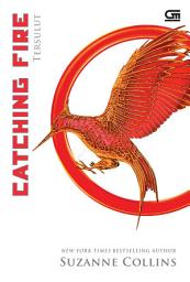 Icon image Hunger Games#2: Tersulut (Catching Fire)