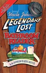 Icon image Uncle John's Legendary Lost Bathroom Reader