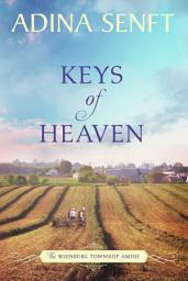تصویر نماد Keys of Heaven: An Amish novel of faith, forbidden love, and healing