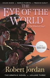 Icon image Wheel of Time Other: The Eye of the World: The Graphic Novel, Volume Three
