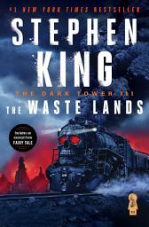 Icon image The Dark Tower III: The Waste Lands