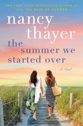 İkona şəkli The Summer We Started Over: A Novel