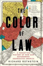 The Color of Law: A Forgotten History of How Our Government Segregated America: imaxe da icona